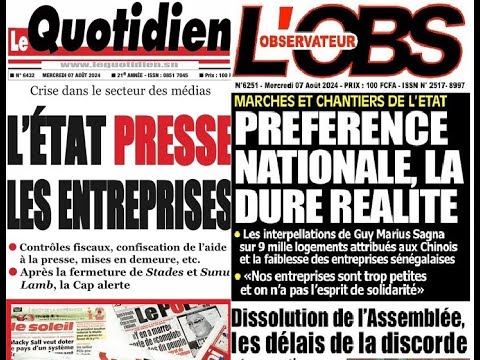 La Revue des titres des journaux parus ce Mercredi 07 Aout 2024